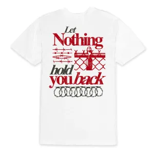 Let Nothing Hold You Back T-Shirt